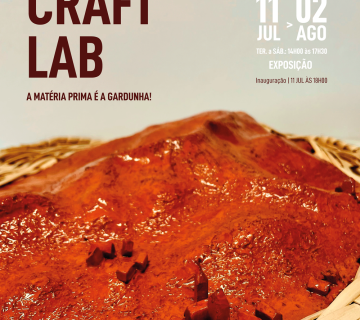 Inauguração da exposição “Craft Lab – A Matéria-Prima é a Gardunha”