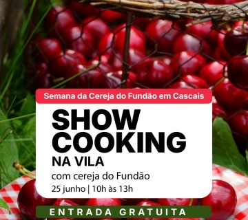 “Semana da Cereja do Fundão” em Cascais